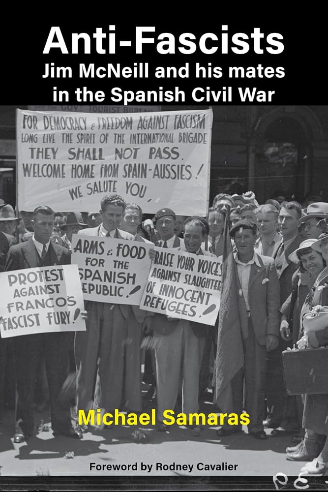 Anti-Fascist: Jim McNeill and his mates in the Spanish Civil War cover image