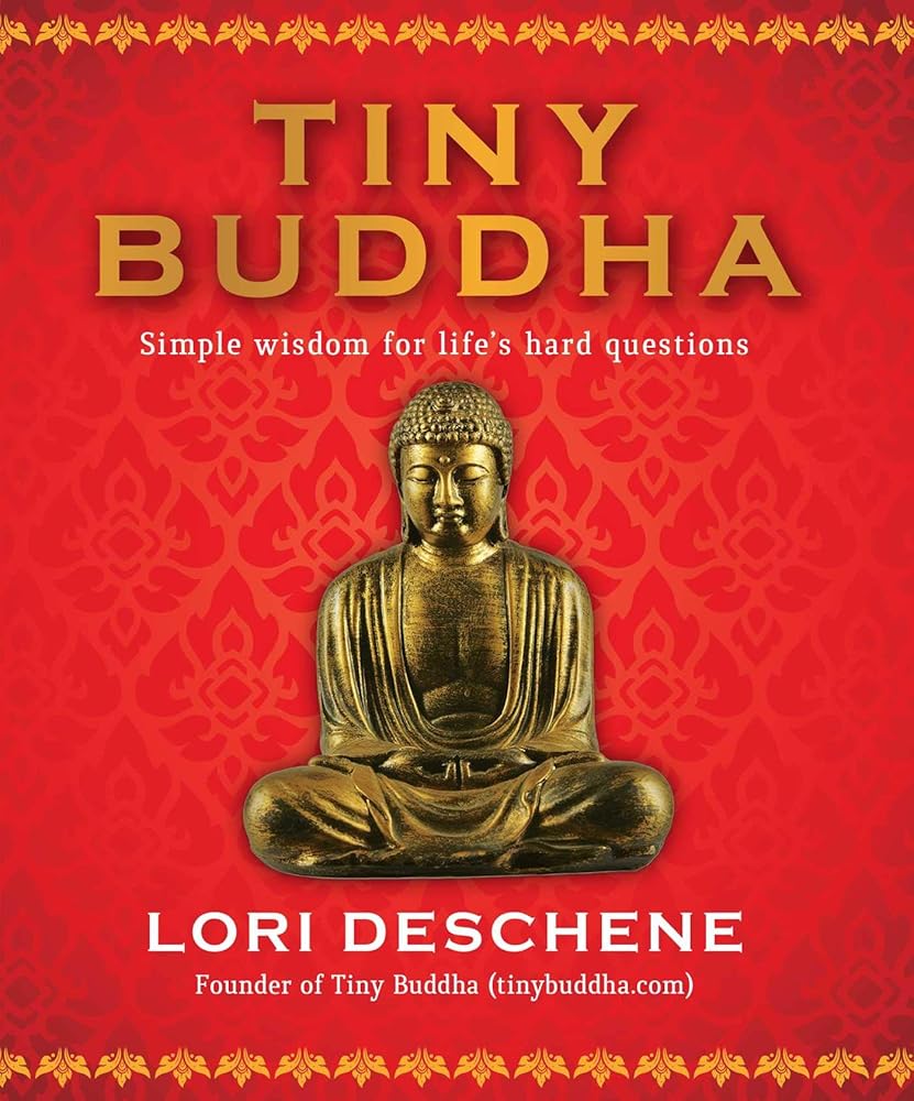Tiny Buddha: Simple Wisdom for Life's Hard Questions cover image