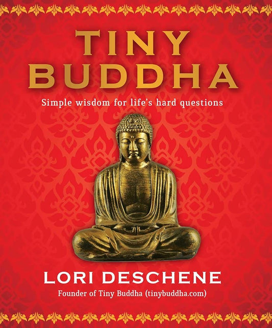 Tiny Buddha: Simple Wisdom for Life's Hard Questions cover image