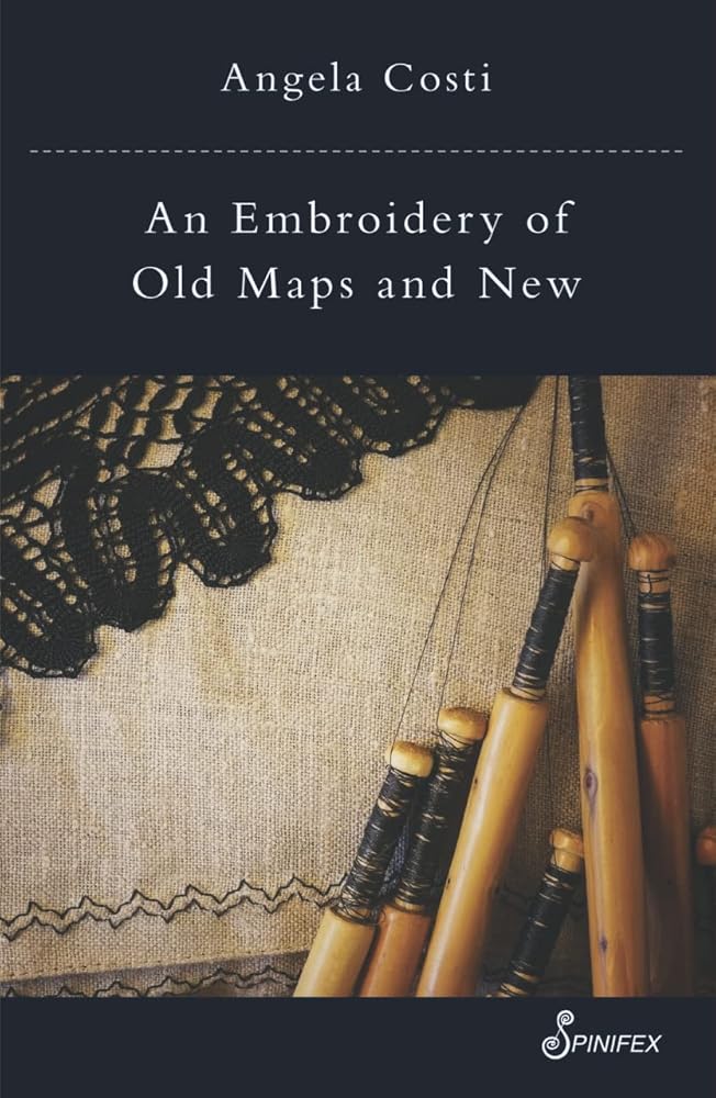 An Embroidery of Old Maps and New cover image
