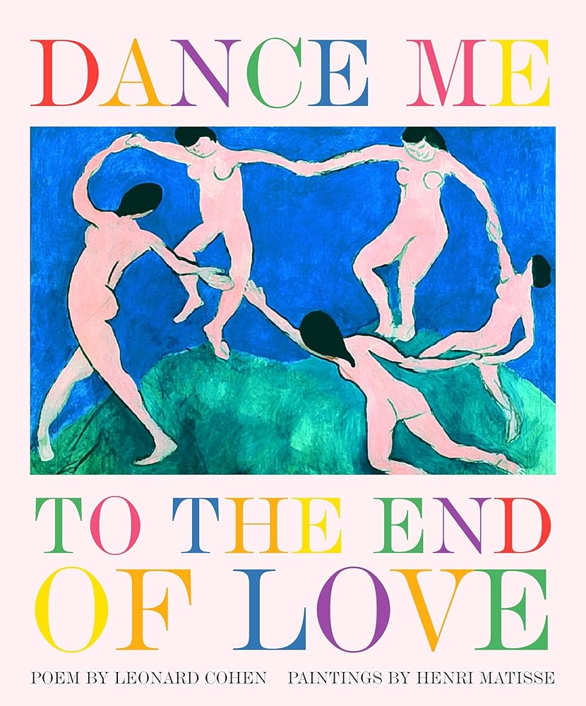 Dance Me to the End of Love (Art & Poetry) cover image