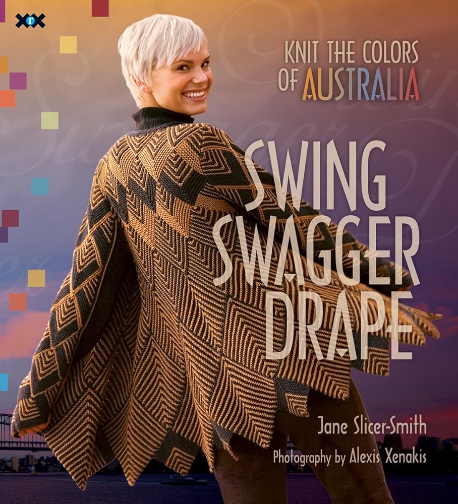 Swing, Swagger, Drape: Knit the Colors of Australia cover image