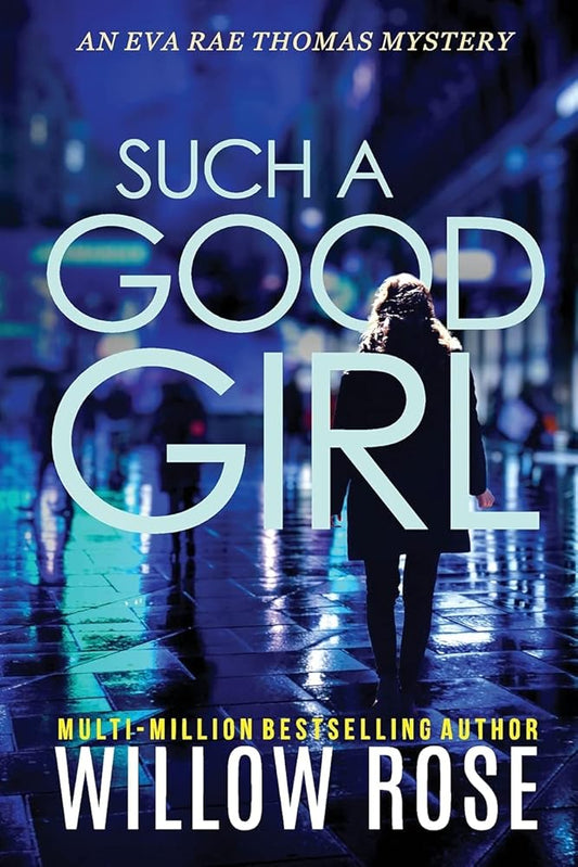 Such a Good Girl (Eva Rae Thomas Mystery) cover image
