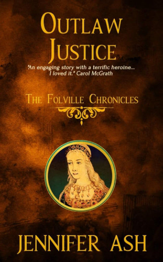 Outlaw Justice: The Folville Chronicles (book 4) cover image