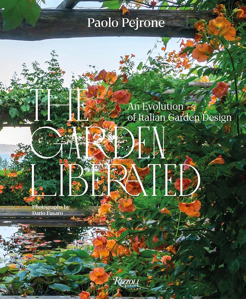 The Garden Liberated: An Evolution of Italian Garden Design cover image
