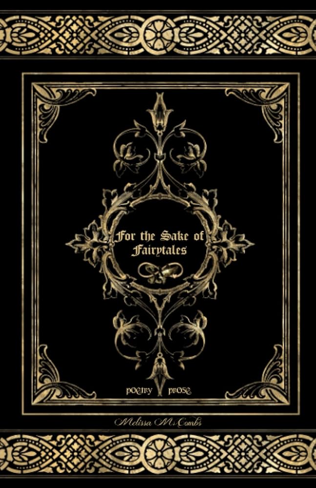 For the Sake of Fairytales: poetry & prose cover image