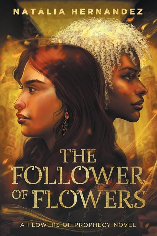 The Follower of Flowers: A Flowers of Prophecy Novel cover image