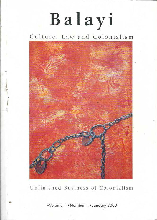 Balayi: Culture, Law and Colonialism: Vol 1