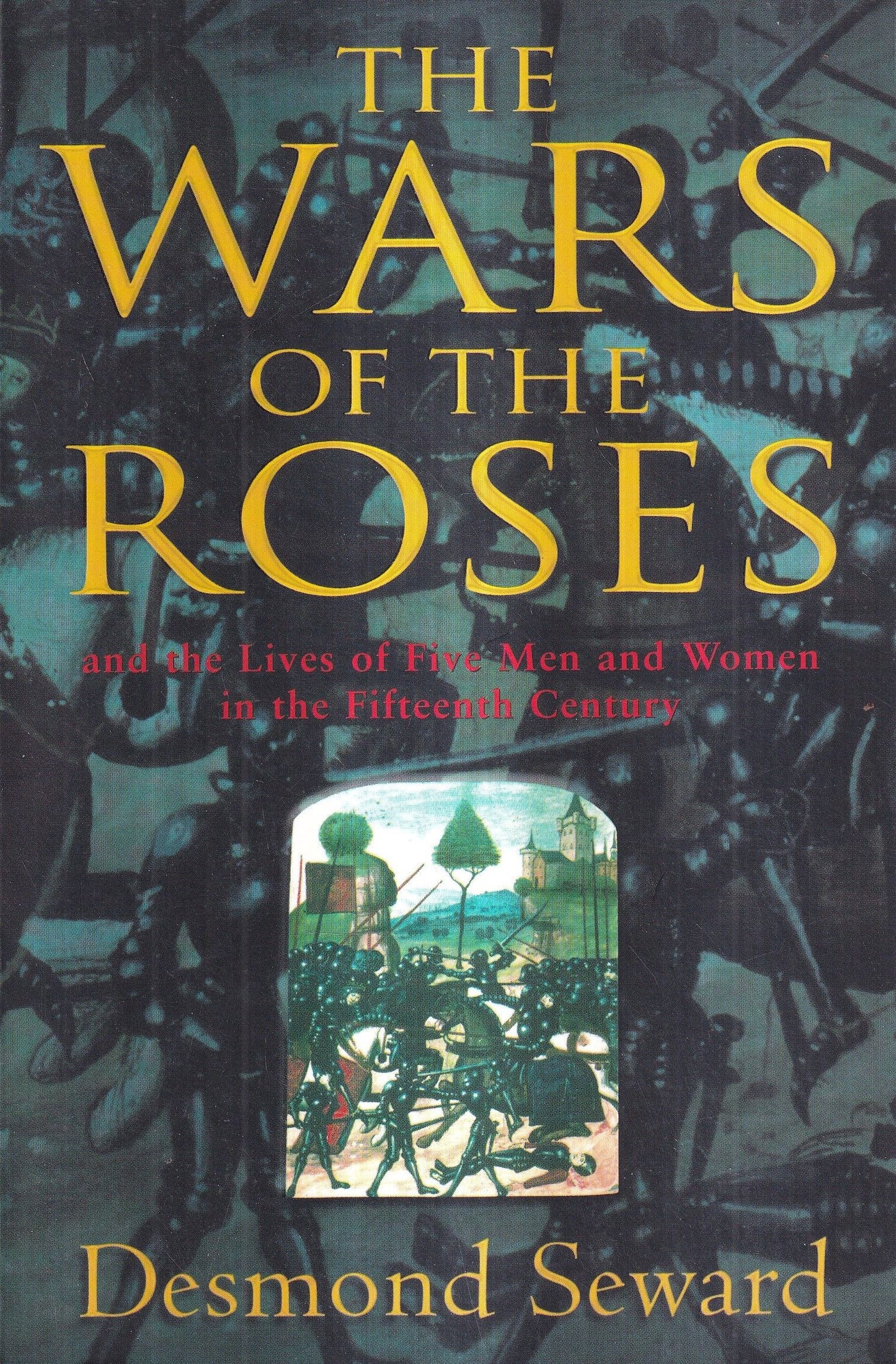 The Wars of the Roses