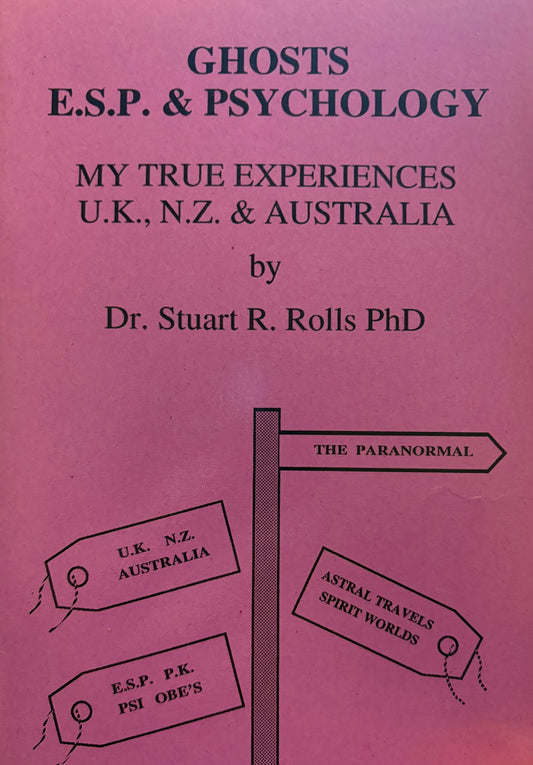 Ghosts, E.S.P. and Psychology