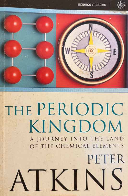 The Periodic Kingdom: A Journey into the Land of the Chemical Elements