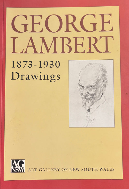 George Lambert: 1873-1930 drawings