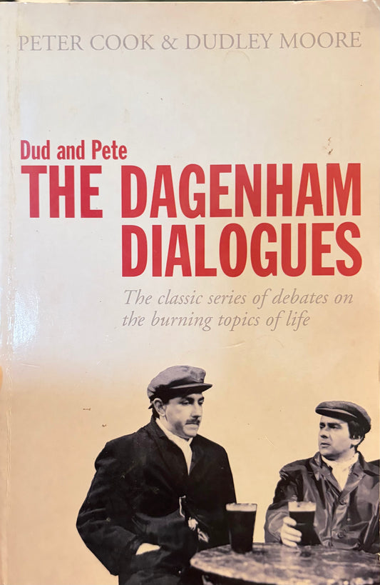 Dud and Pete: The Dagenham Dialogues