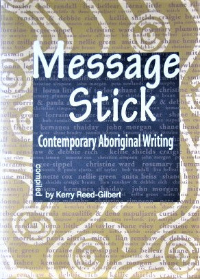 Message Stick: Contemporary Aboriginal Writing