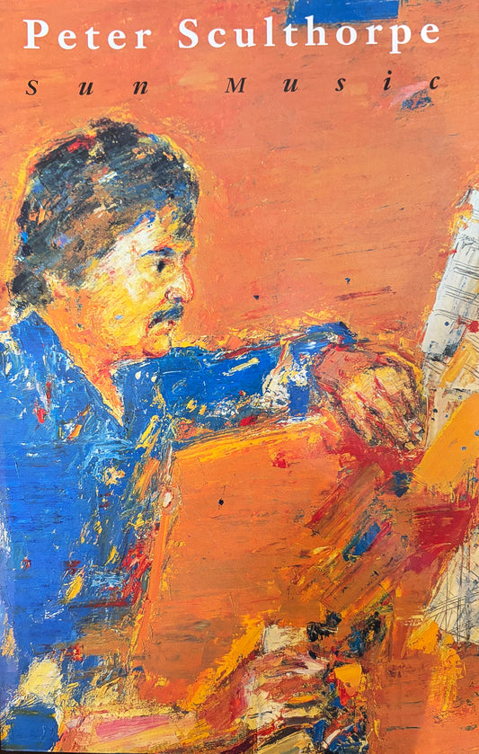 Sun Music: Journeys and Reflections from a Composer's Life
