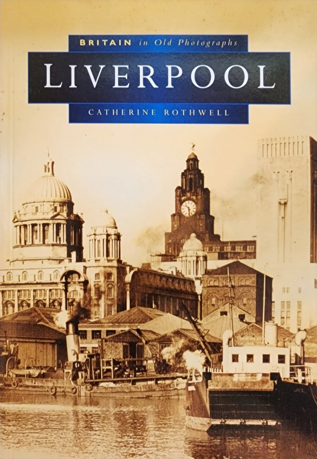 Liverpool in Old Photographs