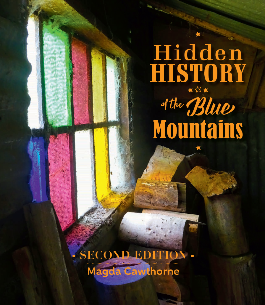 Hidden History of the Blue Mountains: 2nd edition