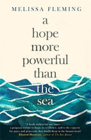 A Hope More Powerful than the Sea