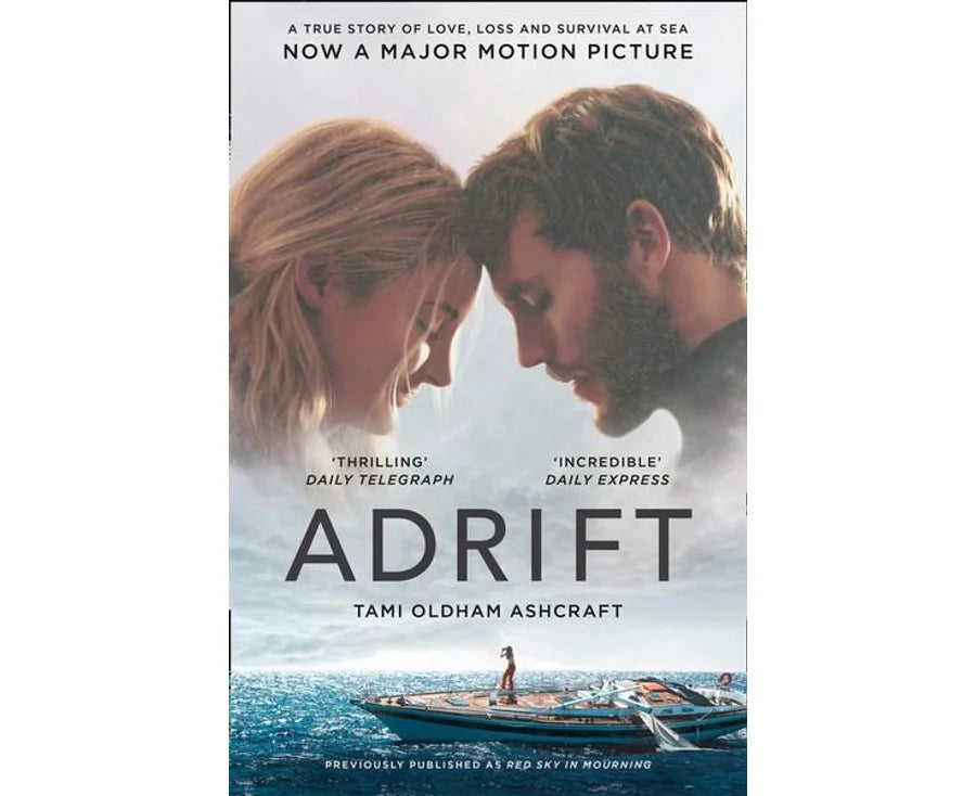 Adrift: A True Story of Love, Loss and Survival at Sea