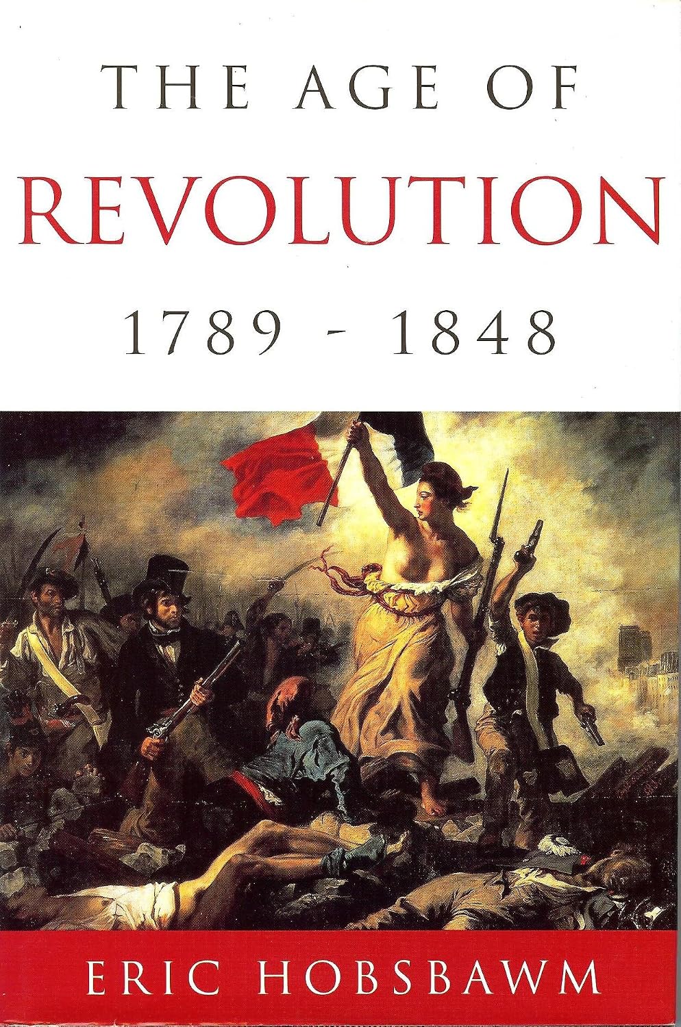 The Age of Revolution: 1789-1848