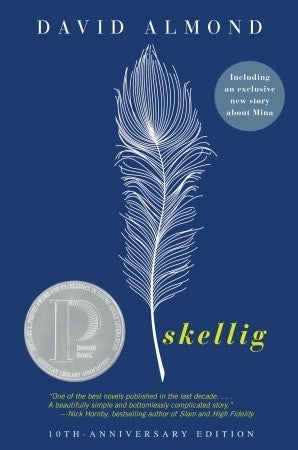 Skellig (Printz Honor)