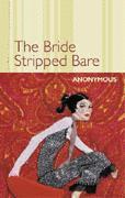 The Bride Stripped Bare