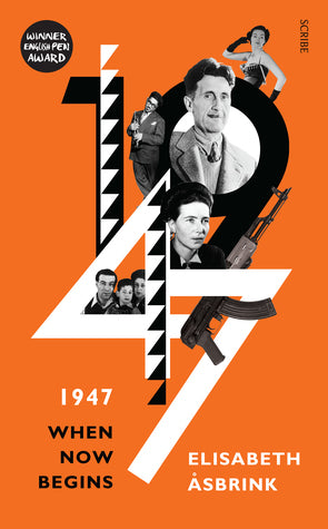 1947: When Now Begins