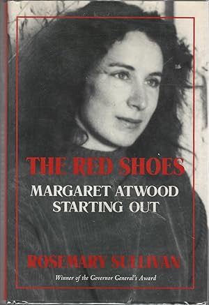 The Red Shoes: Margaret Atwood Starting Out