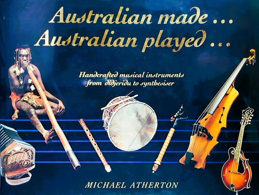 Australian Made...Australian Played...