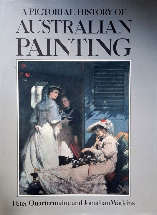 A Pictorial History of Australian Painting