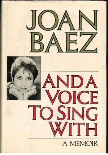 And a Voice to Sing With: A Memoir (1988)