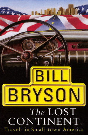 The Lost Continent : Travels in Small Town America