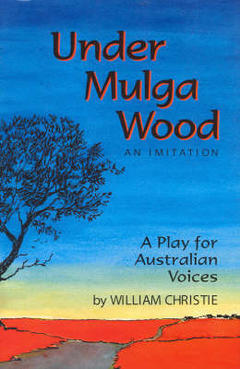 Under Mulga Wood: An Imitation