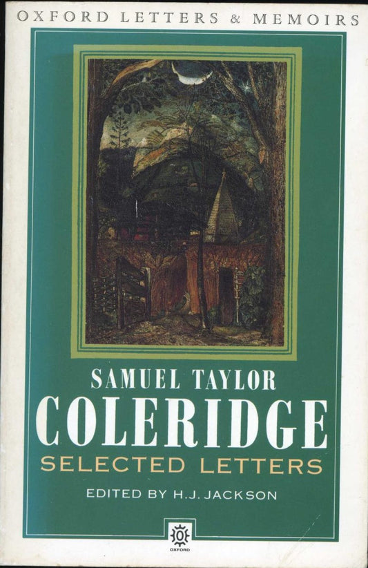 Samuel Taylor Coleridge: Selected Letters
