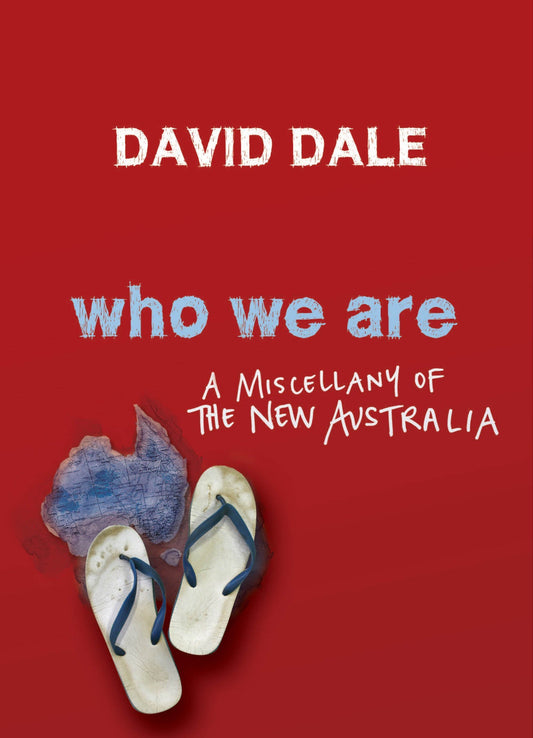 Who We Are: A Miscellany of the New Australia