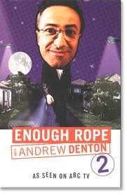 Enough Rope 2