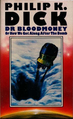 Dr. Bloodmoney (1987)