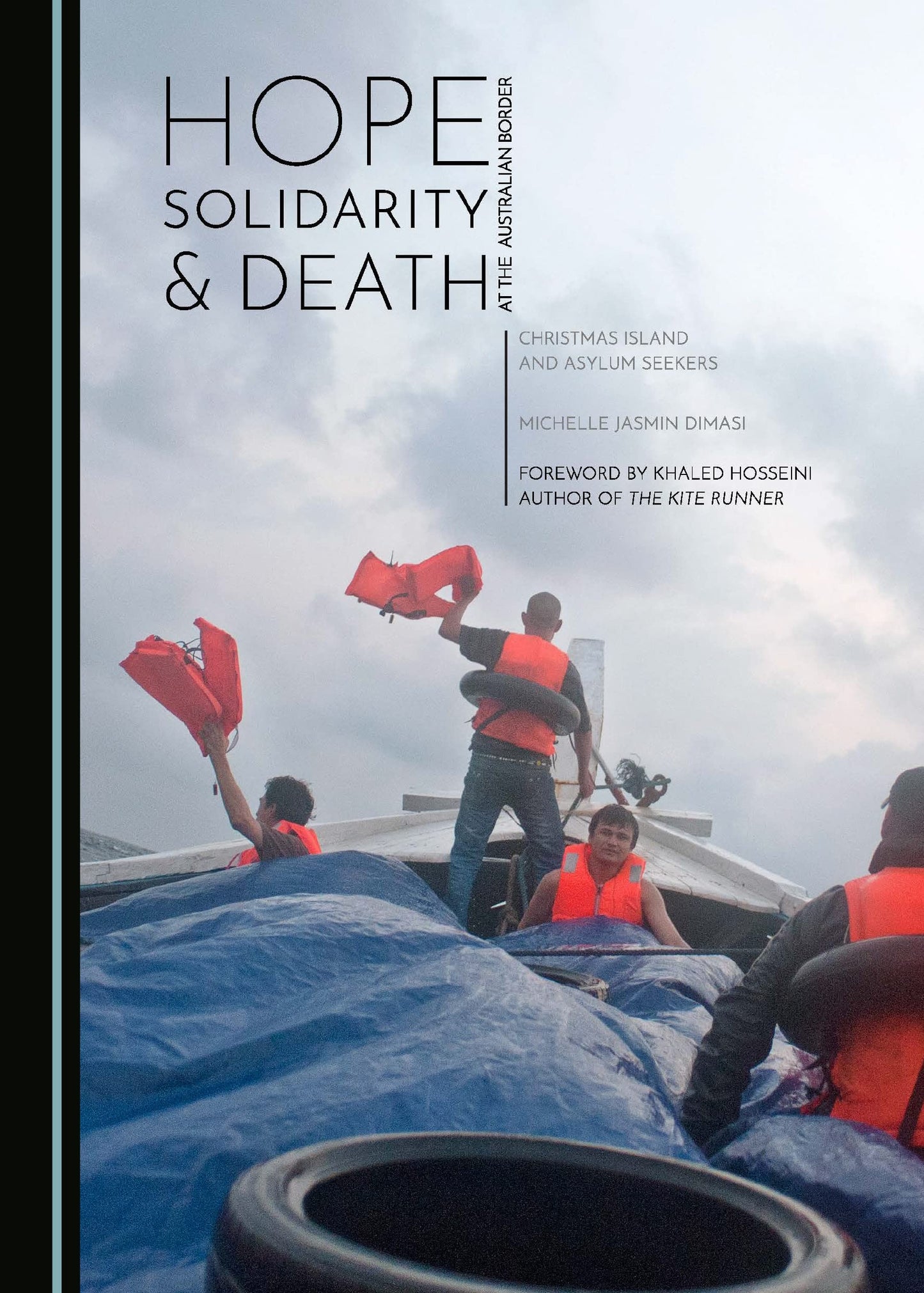 Hope, Solidarity and Death at the Australian Border