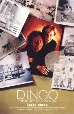 Dingo: The Story of Our Mob
