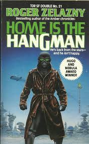 Home Is the Hangman / We, in Some Strange Power's Employ...