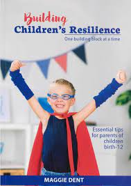 Building Children's Resilience: One Building Block at a Time