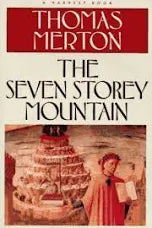 The Seven Storey Mountain