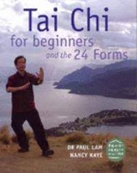Tai Chi for Beginners and the 24 Forms