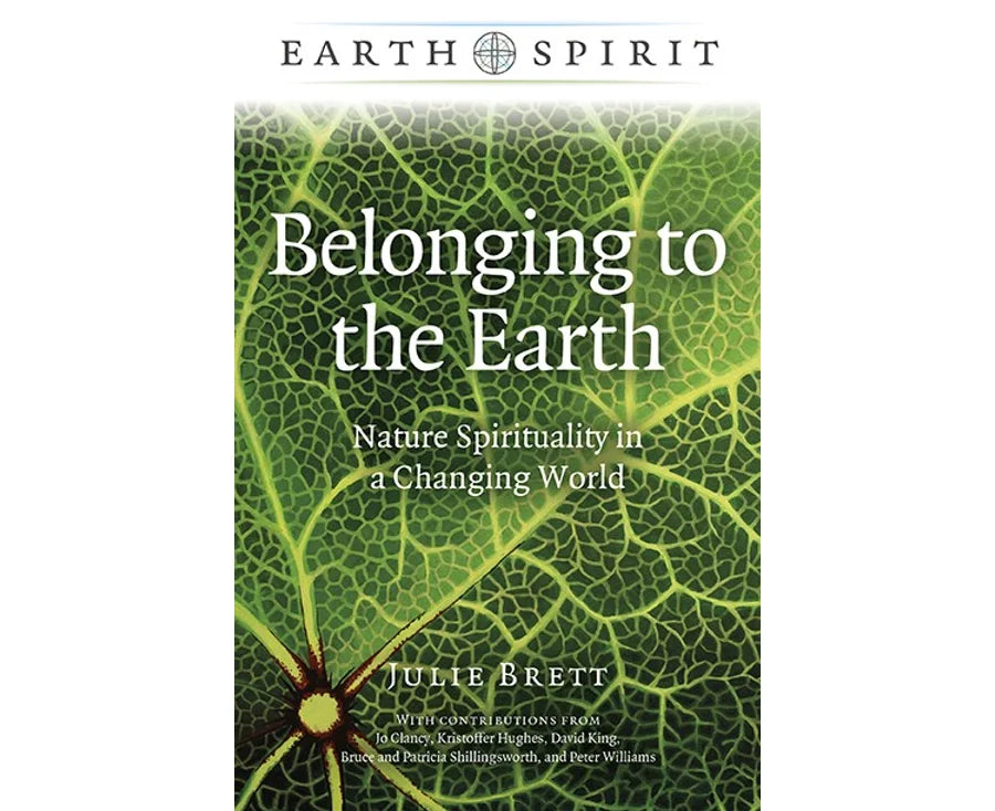 Earth Spirit: Belonging To The Earth