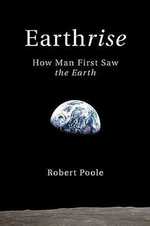 Earthrise: How Man First Saw the Earth