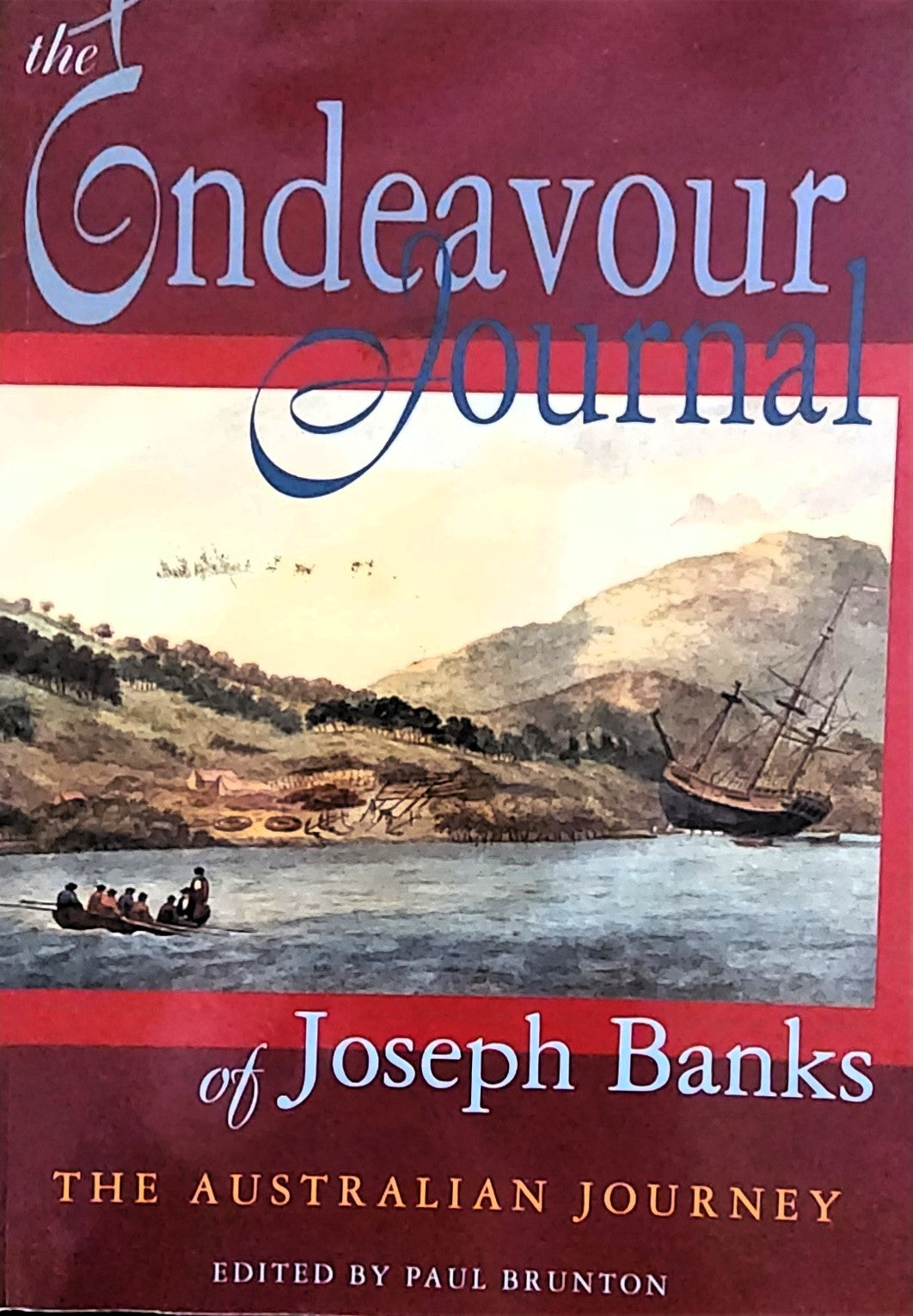 The Endeavour journal of Joseph Banks: The Australian journey