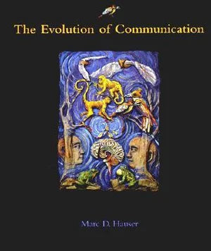 The Evolution of Communication (Bradford Books)