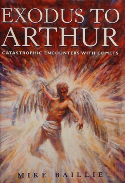 Exodus to Arthur: Catastrophic Encounters With Comets