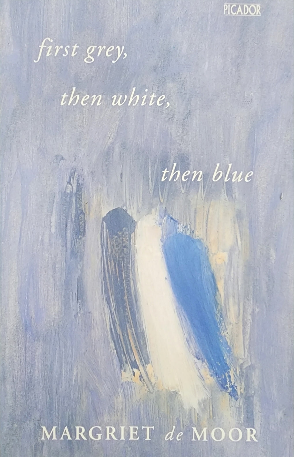 First Grey, Then White, Then Blue