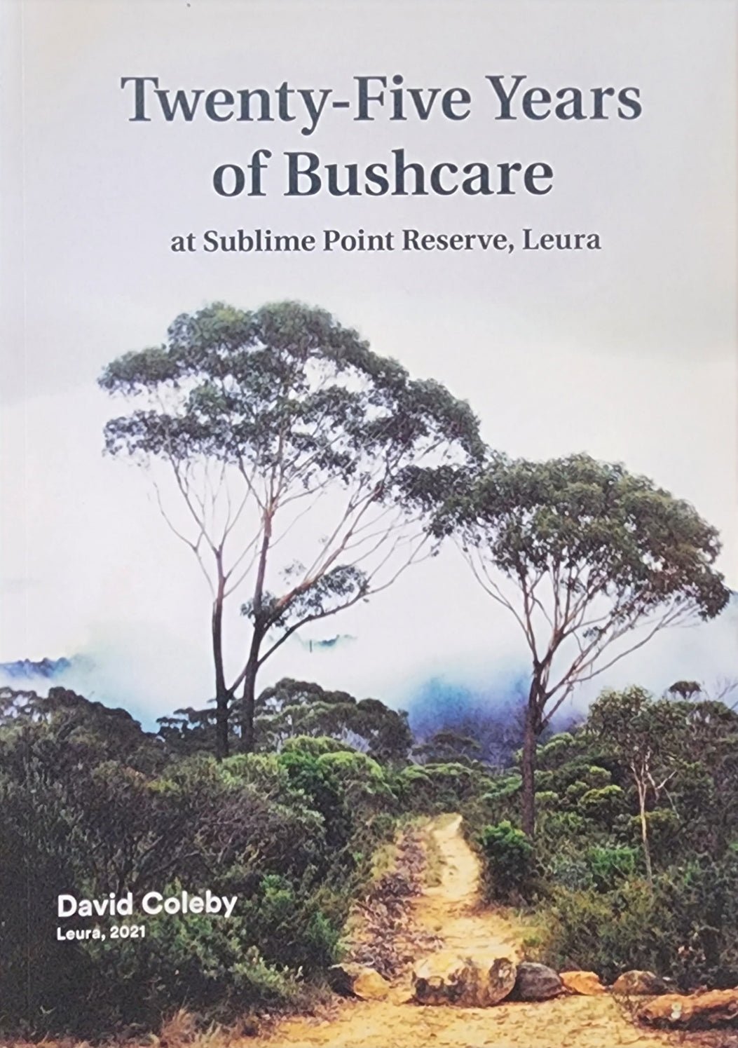 Twenty-Five Years of Bushcare